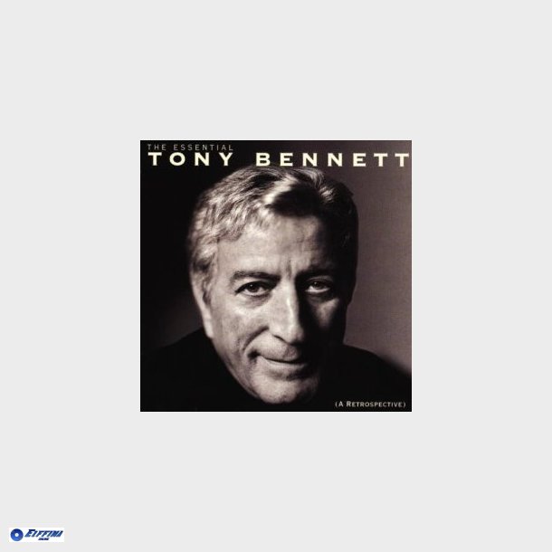 Tony Bennett - The Essential Tony Bennett (A Retrospective) (1998)