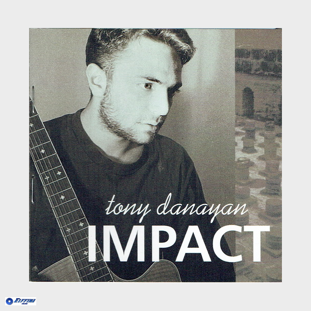 Tony Danaya - Impact (2000)