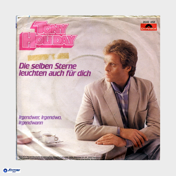 Tony Holiday - Die Selben Sterne Leuchten Auch F&ucirc;r Dich (1982)