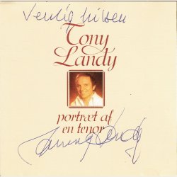 Tony Landy - Portrt Af En Tenor (1997) (Autograf)