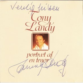 Tony Landy - Portr�t Af En Tenor (1997) (Autograf)