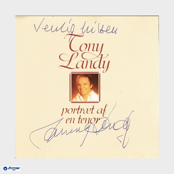 Tony Landy - Portrt Af En Tenor (1997) (Autograf)