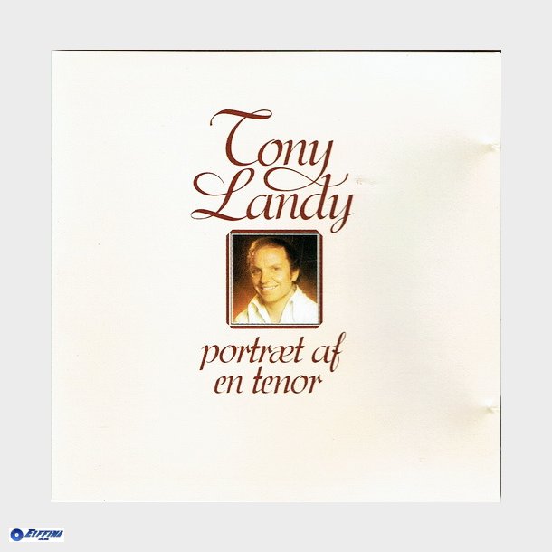 Tony Landy - Portrt Af En Tenor (1997)