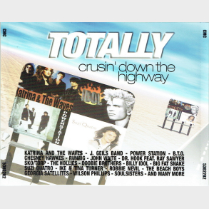Totally Crusin' Down The Highway (2001) (Fat)