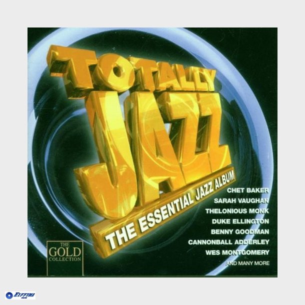 Totally Jazz - The Essential Jazz Album (1997)