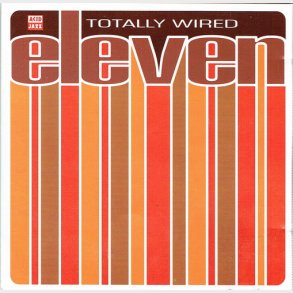 Totally Wired Eleven (1994)