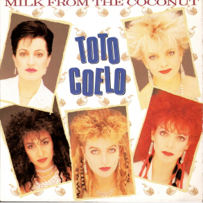 Toto Coelo - Milk From Coconuts (1983)