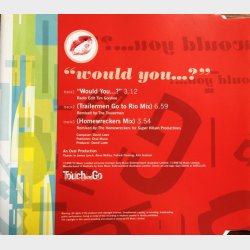 Touch And Go - Would You (1998)