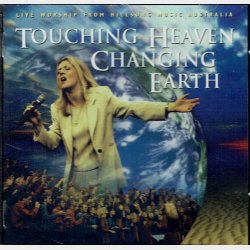 Hillsong Music Australia - Touching Heaven Changing Earth