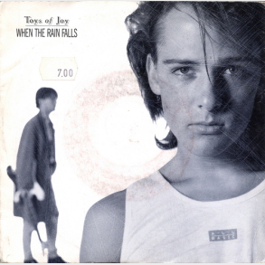 Toys Of Joy - When The Rain Falls (1990)