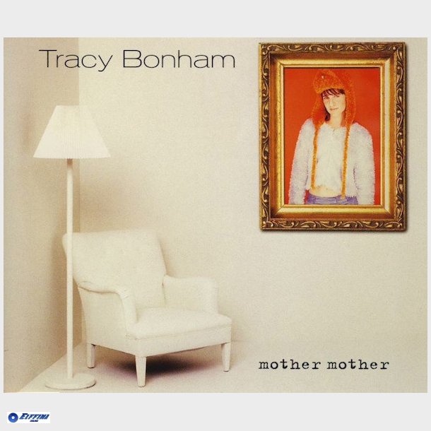 Tracy Bonham - Mother Mother (1996)