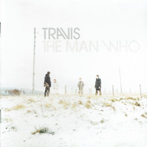 Travis - The Man Who (1999)