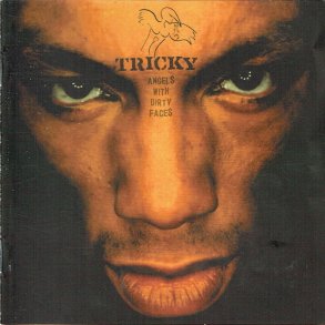 Tricky - Angels With Dirty Faces (1998)