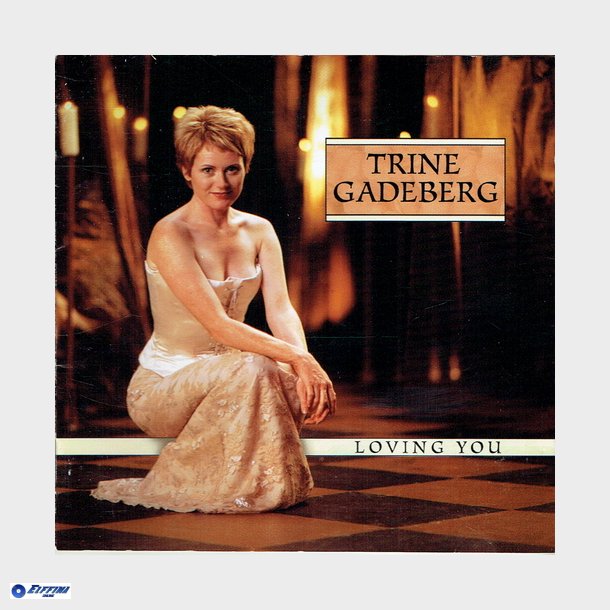 Trine Gadeberg - Loving You (2001)