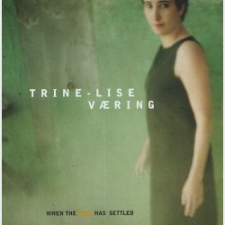 Trine-Lise Vring - When The Dust Has Settled (2000)
