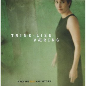 Trine-Lise Vring - When The Dust Has Settled (2000)