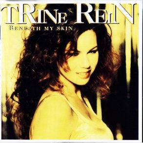 Trine Rein - Beneath My Skin (1996)
