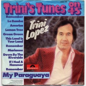Trini Lopez - Trini's Tunes On 45 (1981)