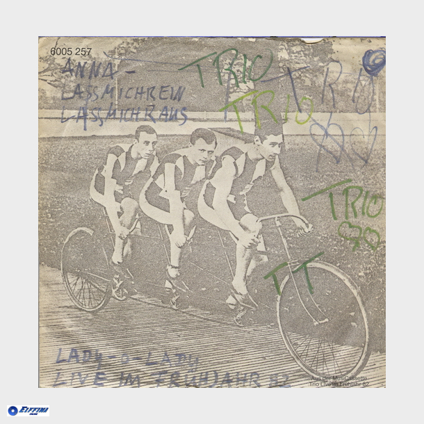 Trio - Anna (Lassmichrein Lassmichraus) (1982)