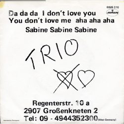 Trio - Da Da Da I Don't Love You, You Don't Love Me, Aha Aha Aha (1982)