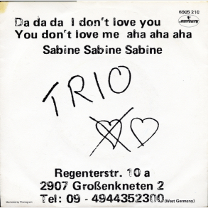 Trio - Da Da Da I Don't Love You, You Don't Love Me, Aha Aha Aha (1982)