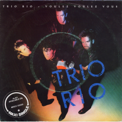 Trio Rio - Voulez Voulez Vous (1987)