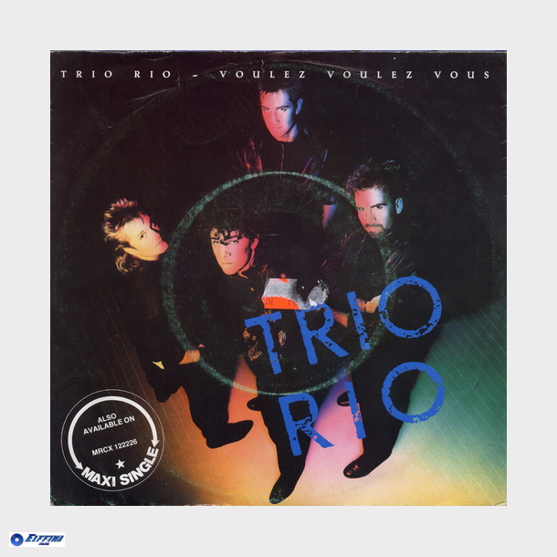 Trio Rio - Voulez Voulez Vous (1987)