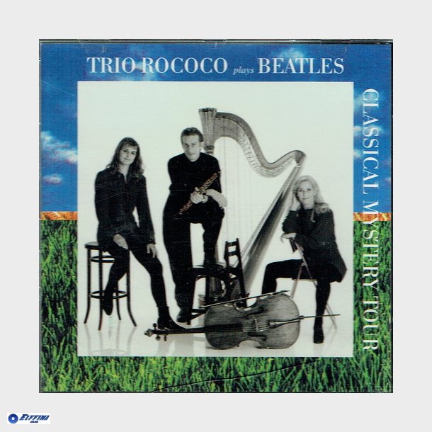 Trio Rocco - Plays Beatles Classical Mystery Tour (1994)