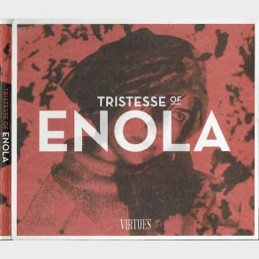 Tristesse Of Enola - Virtues (2013) (Digi)