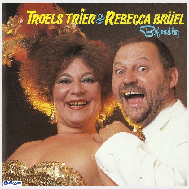 Troels Trier &amp; Rebecca Br&uuml;el - Bf Med Lg (1986)