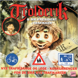 Trolderik &amp; Mr. President I Trafikken (1992)