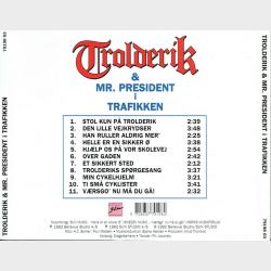 Trolderik &amp; Mr. President I Trafikken (1992)