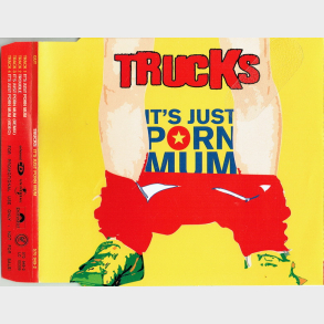 Trucks - It's Just Porn Mum (2002) (Promo)
