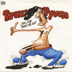 Trussetyven - Jeg Er Bar' S Go' (1990)