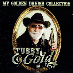 Tubby Gold - My Golden Danish Collection (2000)