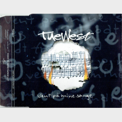 Tue West - Vent P Mine Sange (Promo) (2005)