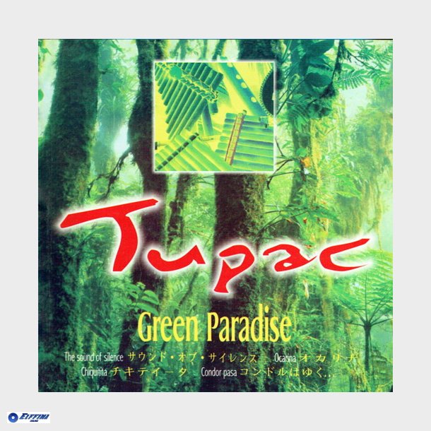 Tupac - Green Paradise (2000)