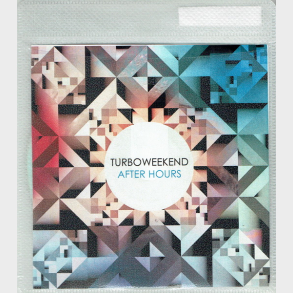 Turboweekend - After Hours (Promo)