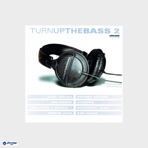 Turn Up The Bass 2 (2000)