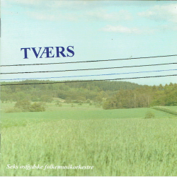 Tv�rs - Seks �stjydske Folkemusikorkestre (1995)