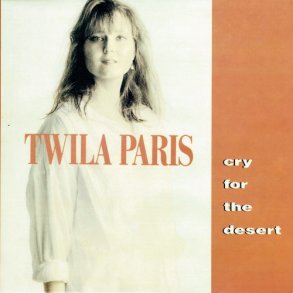 Twaila Paris - Cry For The Desert (1990)