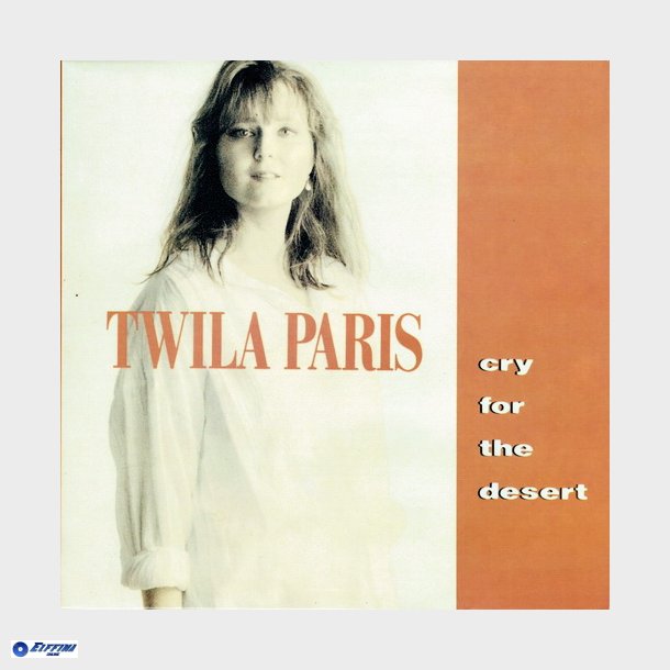 Twaila Paris - Cry For The Desert (1990)