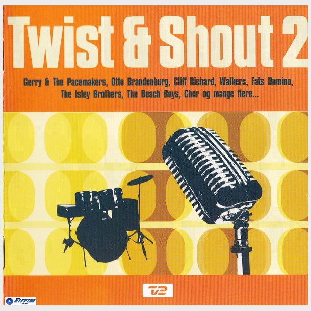 Twist &amp; Shout 2 (2006)