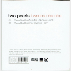 Two Pearls - I Wanna Cha Cha (2005)