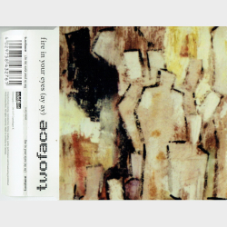 Twoface - Fire In Your Eyes (Ay Ay) (2001)