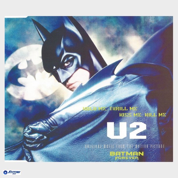 U2 - Hold Me, Thrill Me, Kiss Me, Kill Me (1995)