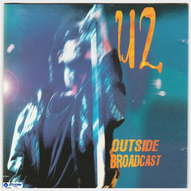 U2 - Outside Broadcast (1993) (Unofficial)