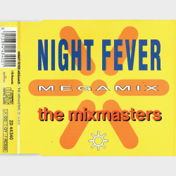 Mixmasters, The - Night Fever Megamix (1991)