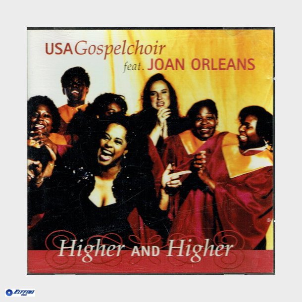 USA Gospelchoir ft. Joan Orleans - Higher &amp; Higher