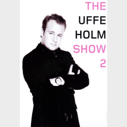 Uffe Holm Show 2 (2005) - NY